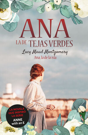 Portada del libro ANA, LA DE TEJAS VERDES 3. ANA, LA DE LA ISLA - Compralo en Aristotelez.com