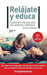 Portada del libro RELAJATE Y EDUCA - Compralo en Aristotelez.com