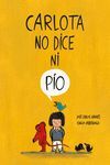 Carlota No Dice Ni Pío. Compra en Aristotelez.com. Paga contra entrega en todo el país.