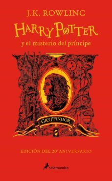 Portada del libro HARRY POTTER 6 Y EL MISTERIO DEL PRÍNCIPE (20º ANIVERSARIO GRYFFINDOR) - Compralo en Aristotelez.com