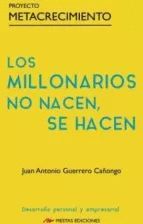 Los Millonarios No Nacen Se Hacen: Proyecto Metacrecimiento. Tenemos los envíos más rápidos a todo el país. Compra en Aristotelez.com.