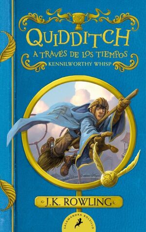 Portada del libro QUIDDITCH A TRAVES DE LOS TIEMPOS (UN LIBRO DE LA BIBLIOTECA DE HOGWARTS) - Compralo en Aristotelez.com