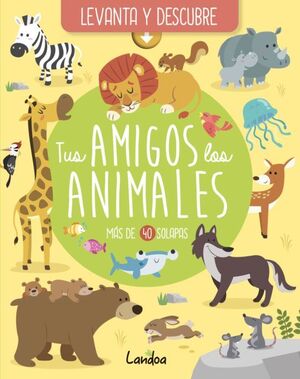 Compra Levanta Y Descubre: Tus Amigos Los Animales en click.gt