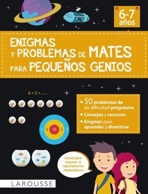 Compra Enigmas Y Problemas De Mates Para Pequeños Genios (6-7 Años) en click.gt