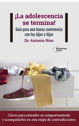 Portada del libro ¡LA ADOLESCENCIA SE TERMINA! - Compralo en Aristotelez.com