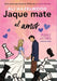 Jaque Mate Al Amor. Explora los mejores libros en Aristotelez.com