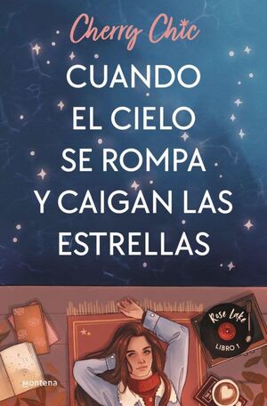 Portada del libro ROSE LAKE 1: CUANDO EL CIELO SE ROMPA Y CAIGAN LAS ESTRELLAS - Compralo en Aristotelez.com