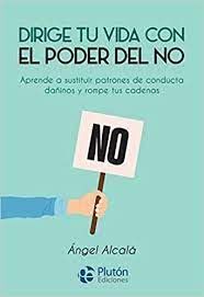 Portada del libro DIRIGE TU VIDA CON EL PODER DEL NO - Compralo en Aristotelez.com