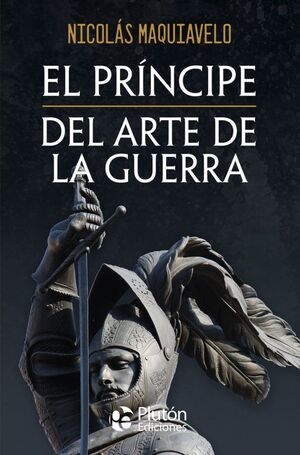Portada del libro EL PRINCIPE Y DEL ARTE DE LA GUERRA - Compralo en Aristotelez.com