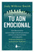 Tu Adn Emocional. Encuentra más libros en Aristotelez.com, Envíos a toda Guate.