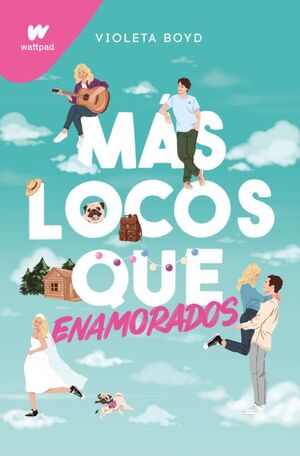 Portada del libro MAS LOCOS QUE ENAMORADOS - Compralo en Aristotelez.com