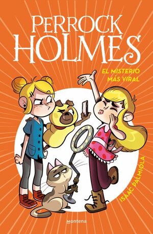 Portada del libro PERROCK HOLMES 19: EL MISTERIO MAS VIRAL - Compralo en Aristotelez.com