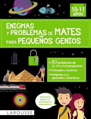 Compra Enigmas Y Problemas De Mates Para Pequeños Genios (10-11 Años) en click.gt