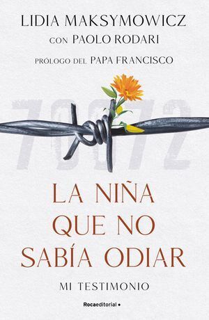 Portada del libro LA NIÑA QUE NO SABÍA ODIAR. MI TESTIMONIO - Compralo en Aristotelez.com