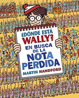 ¿donde Está Wally? En Busca De La Nota Perdida (¿donde Esta Wally? 7). Explora los mejores libros en Aristotelez.com