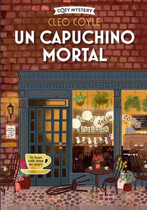 Cozy Mystery: Un Capuchino Mortal (serie Coffee Lovers 1). Compra desde casa de manera fácil y segura en Aristotelez.com