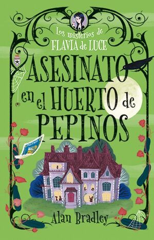 Cozy Mistery: Los Misterios De Flavia De Luce:asesinato En El Huerto De Pepinos. Explora los mejores libros en Aristotelez.com