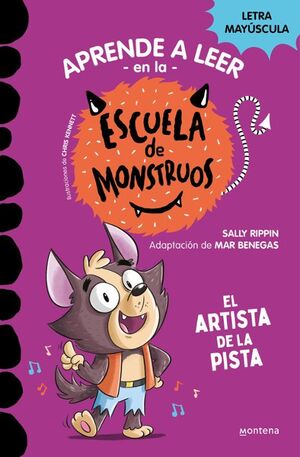 Escuela De Monstruos 13 - El Artista De La Pista. Aristotelez.com es tu primera opción en libros.