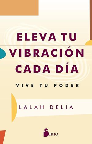 Compra Eleva Tu Vibración Cada Día en click.gt