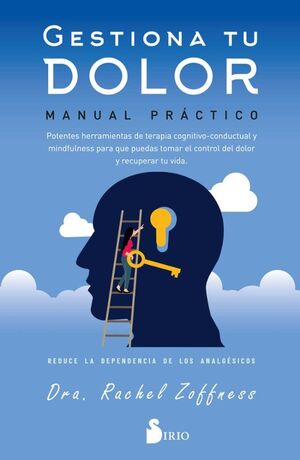 Compra Gestiona Tu Dolor. Manual Practico en click.gt