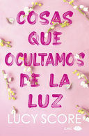 Compra Cosas Que Ocultamos De La Luz en click.gt