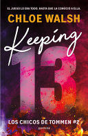 Compra Los Chicos De Tommen 2: Keeping 13 en click.gt