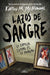 Lazos De Sangre. Compra en Aristotelez.com. ¡Ya vamos en camino!