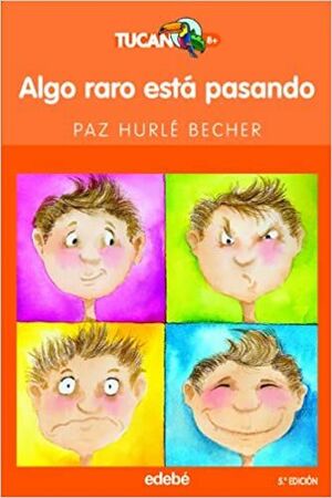 Portada del libro TUCAN NARANJA: ALGO RARO ESTÁ PASANDO - Compralo en Aristotelez.com