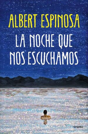 Portada del libro LA NOCHE QUE NOS ESCUCHAMOS - Compralo en Aristotelez.com