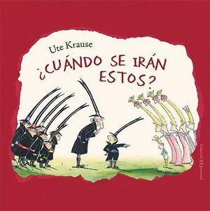 Portada del libro ¿CUÁNDO SE IRÁN ESTOS? - Compralo en Aristotelez.com