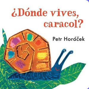 Portada del libro ¿DÓNDE VIVES, CARACOL? - Compralo en Aristotelez.com