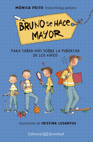 Portada del libro BRUNO SE HACE MAYOR - Compralo en Aristotelez.com