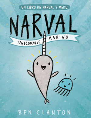 Portada del libro NARVAL Y MEDU: UNICORNIO MARINO - Compralo en Aristotelez.com