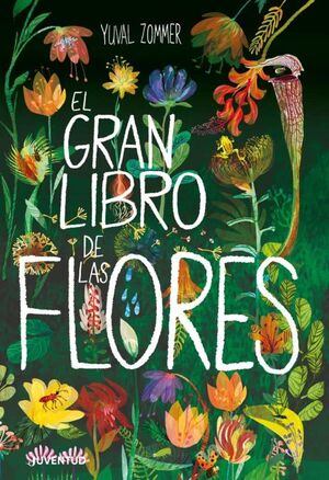 Compra El Gran Libro De Las Flores en click.gt