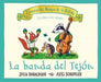 La Banda Del Tejon: Cuentos Del Bosque De La Bellota. Somos la mejor forma de comprar en línea. Envíos rápidos a Domicilio.
