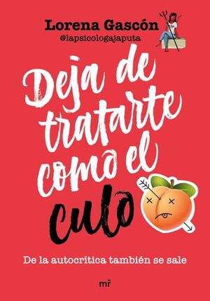 Compra Deja De Tratarte Como El Culo en click.gt