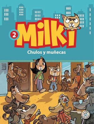 Milki - 2 Chulos Y Muñecas. Aristotelez.com es tu primera opción en libros.
