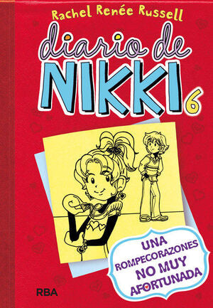 Portada del libro DIARIO DE NIKKI 6: UNA ROMPECORAZONES NO MUY AFORTUNADA - Compralo en Aristotelez.com