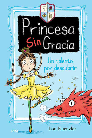 Portada del libro PRINCESA SIN GRACIA 2: UN TALENTO POR DESCUBRIR - Compralo en Aristotelez.com