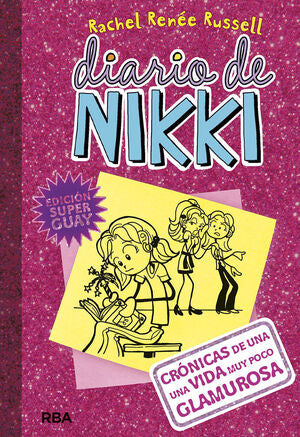 Portada del libro DIARIO DE NIKKI 1: CRÓNICAS DE UNA VIDA MUY POCO GLAMUROSA - Compralo en Aristotelez.com