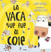 Portada del libro LA VACA QUE FUE AL COLE - Compralo en Aristotelez.com