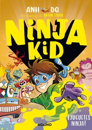 Portada del libro NINJA KID 7: ¡JUGUETES NINJA! - Compralo en Aristotelez.com