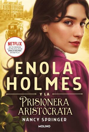 Compra Enola Holmes Y La Prisionera Aristocrata en click.gt