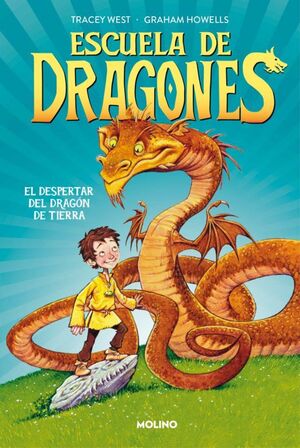 Portada del libro ESCUELA DE DRAGONES 1: EL DESPERTAR DEL DRAGON DE TIERRA - Compralo en Aristotelez.com