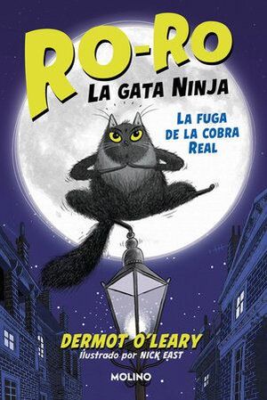 Portada del libro RO-RO GATA NINJA 1: LA FUGA DE LA COBRA REAL - Compralo en Aristotelez.com