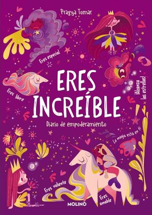 Eres Increible: Diario De Empoderamiento Para Niñas. Zerobols.com, Tu tienda en línea de libros en Guatemala.