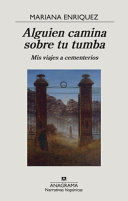 Alguien Camina Sobre Tu Tumba. Compra hoy, recibe mañana a primera hora. Paga con tarjeta o contra entrega.