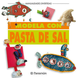 Portada del libro MODELA CON PASTA DE SAL - Compralo en Aristotelez.com