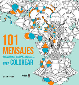 Portada del libro 101 MENSAJES PARA COLOREAR - Compralo en Aristotelez.com