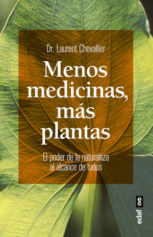Portada del libro MENOS MEDICINAS, MÁS PLANTAS - Compralo en Aristotelez.com